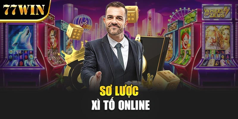 Xì Tố – Siêu Phẩm Online Đáng Đầu Tư Tại Nhà Cái 77Win